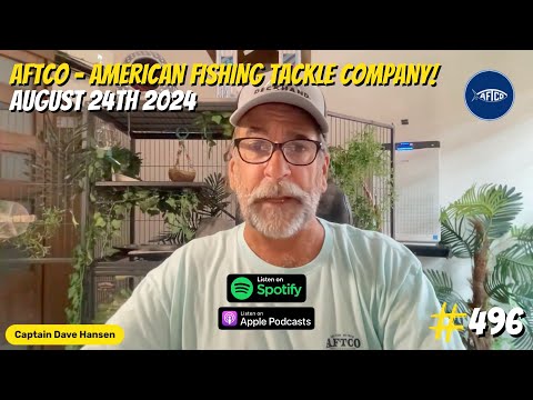 AFTCO – American Fishing Tackle Company Saturday! | Your Saltwater Guide Show with Dave Hansen #496