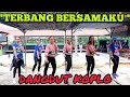 TERBANGLAH BERSAMAKU REMIX BY KANGEN BAND / DANGDUT KOPLO HITS