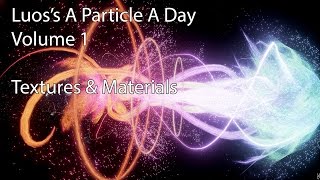 [UE4] Luos's a Particle a Day/356 Volume 1 - Mat \u0026 Textures