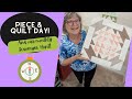 Piece & Quilt and Tackle it Tues!