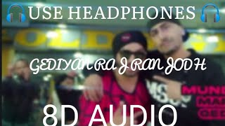 Gediyan (8d Audio) Raj Ranjodh Dr. Zeus New Punjabi songs 2022 #8d_tape