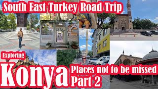 Hidden Gems OF Konya / Things to do in Konya/Türkiye Rd Trip - Ep.#12   #visittürkiye #roadtrip