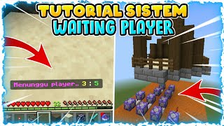 CARA MEMBUAT SISTEM WAITING PLAYER / MENUNGGU PLAYER Di MCPE!!