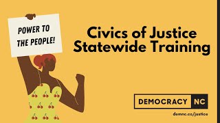 Democracy North Carolina's 2020 Civics of Justice