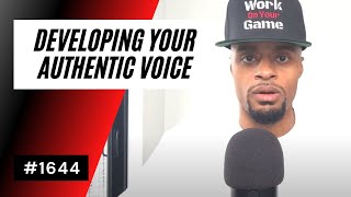 Developing Your AUTHENTIC Voice [#1644] | Dre Baldwin