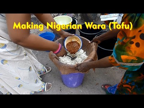 Making Nigerian Wara (Tofu) Making Nigerian Wara (Tofu)