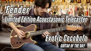 Fender Limited Edition Acoustasonic Telecaster Exotic Cocobolo | Guitar of the Day