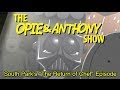 Opie & Anthony: South Park's 