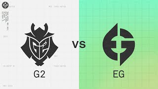 G2 vs EG | 2022 MSI Groups Day 2 | G2 Esports vs. Evil Geniuses