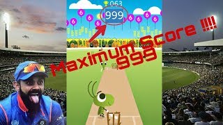 Maximum Score in Google Doodle Cricket 🏏 !!! 999!!