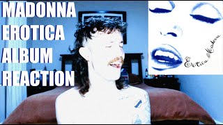 MADONNA - EROTICA ALBUM REACTION