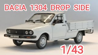 DACIA 1304 DROP SIDE 1/43 SCALE