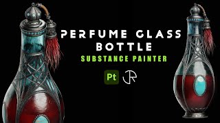 Texturing and rendering a glass perfume bottle in substance painter and marmoset toolbag