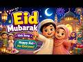 Eid Mubarak Kids Song 2026 | Happy Eid Poem For Kids | Cute Children Song