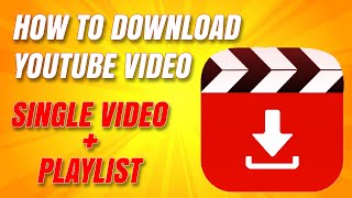 Best Youtube Video Downloader for Windows | Easy Way to Download Youtube Playlist