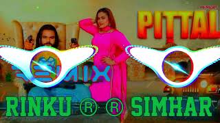 PITTAL Remix  Singer PS Polist New Song 2023 || Latest Haryanvi Song || RK Polist  Dj Remix Song