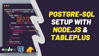 Building a Node.js App with PostgreSQL: Setup, Schema, and CRUD