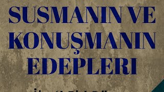 TELAFFUZU YASAKLANAN KELİMELER | İbni Ebi Dünya ra.h, Susmanın ve Konuşmanın Edepleri | sesli kitap