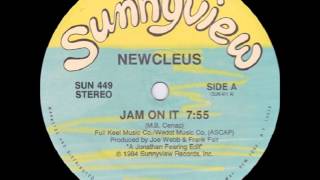 Newcleus - Jam On It (1984)