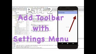 Add a Custom ActionBar with SETTINGS MENU (Toolbar) - Android Studio Tutorial (Part 2)