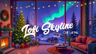 𝐂𝐚𝐧𝐚𝐝𝐚 Aurora Skyline ❄️ Cozy Lofi Coffee Chill to Welcome Christmas Eve - Relax and Chill