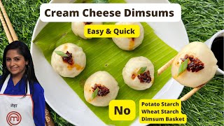 Cream Cheese Dimsums Recipe without Potato \u0026 Wheat Starch -  Without Dimsum Basket \u0026 Softest Momos