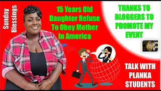 15 Years Old Daughter Refuse to Obey Mother In America