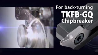 TKFB GQ Chipbreaker for Back Turning