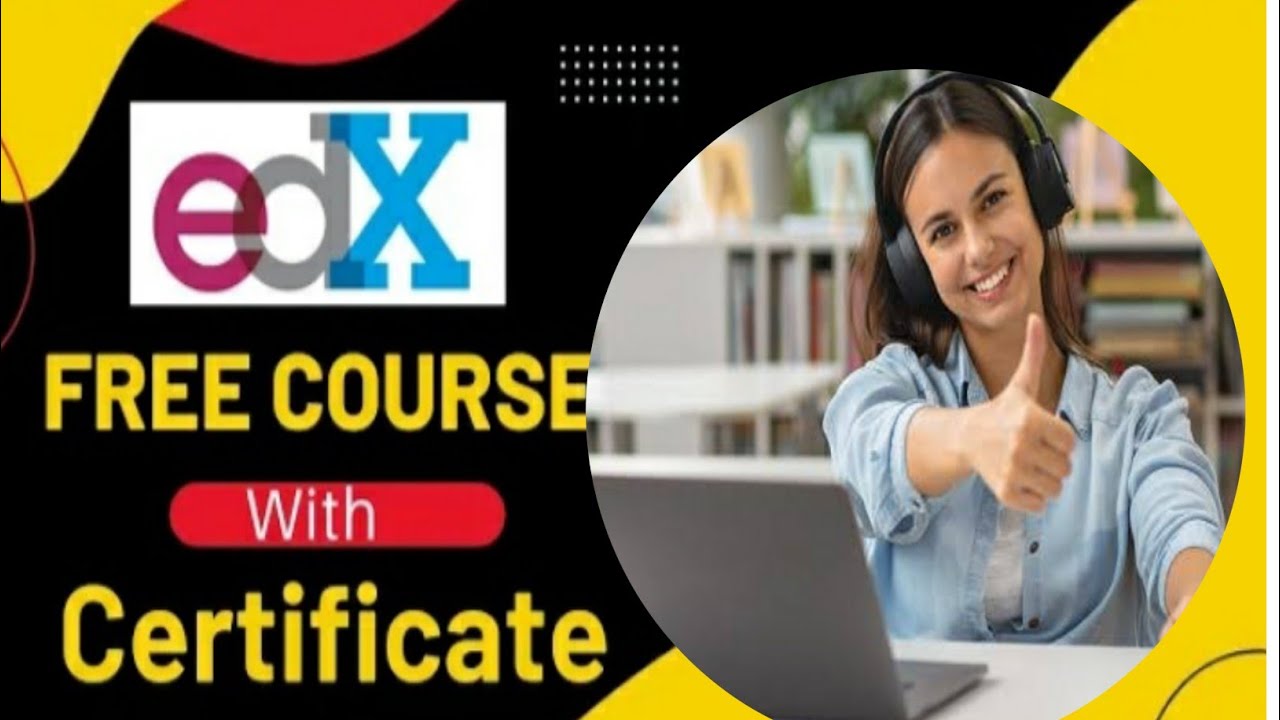 EDX Free Online Courses With Free Certificate | Edx Course Free | Check ...