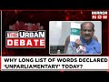 Unparliamentary Words Row: Excessive Control Or Reasonable Restriction? | The Urban Debate