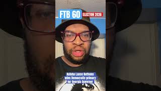 Keisha Lance Bottoms wins Democratic primary for Georgia Governor #Election2026 — FTB 60