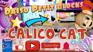 DAISO PETIT BLOCKS - CALICO CAT