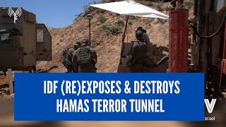 IDF (re)exposes \u0026 destroys Hamas terror tunnel