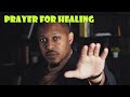 PRAYER FOR HEALING || Prophet Lovy L. Elias