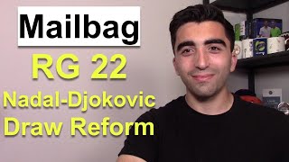 Post-Roland Garros 2022 Mega Mailbag