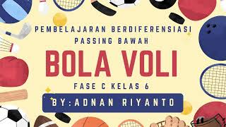 Pembelajaran Berdiferensiasi Passing Bawah Bola Voli