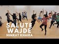 Salute Wajde | Nimrat Khaira feat. Deep Jandu - Bhangra Class Dance Cover