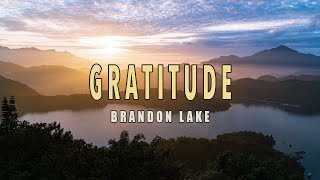 Gratitude - Brandon Lake - Lyric Video