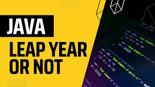 Leap year program in Java | 2 methods explained step by step