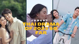 10 Best THAI DRAMA Of 2023 So Far | Romantic Thai Dramas | #drama #thaidrama | MoviesBucketList