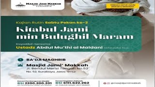 BALASLAH KEBAIKAN DENGAN KEBAIKAN -- Ustadz Abdul Mu’thi Al Maidany