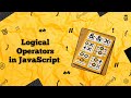 #9 JavaScript Logical Operators Explained | How to 💡 Use &&, ||, and ! Effectively
