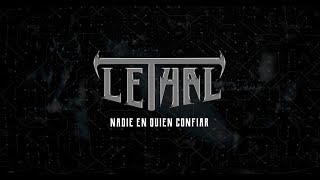 LETHAL - Nadie en quien confiar (VIDEO OFICIAL)