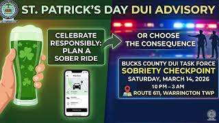 Bucks County DUI Task Force Announces Major Sobriety Checkpoint for St. Patrick's Day Weekend