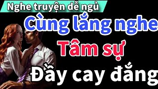 Cùng lắng nghe câu chuyện đầy cay đắng