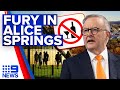 Alcohol ban imposed over Alice Springs violent crime wave | 9 News Australia