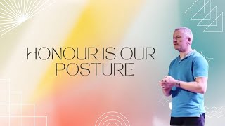 Honour is our Posture (Values Series) - Stephen Graham