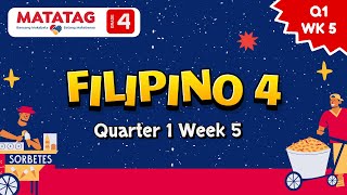 MATATAG Filipino 4 Quarter 1 Week 5