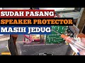 Masih Ada Suara Jedug Meskipun Sudah Pasang Speaker Protector