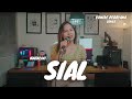 SIAL - MAHALINI | YUNIKE PEBRYANA